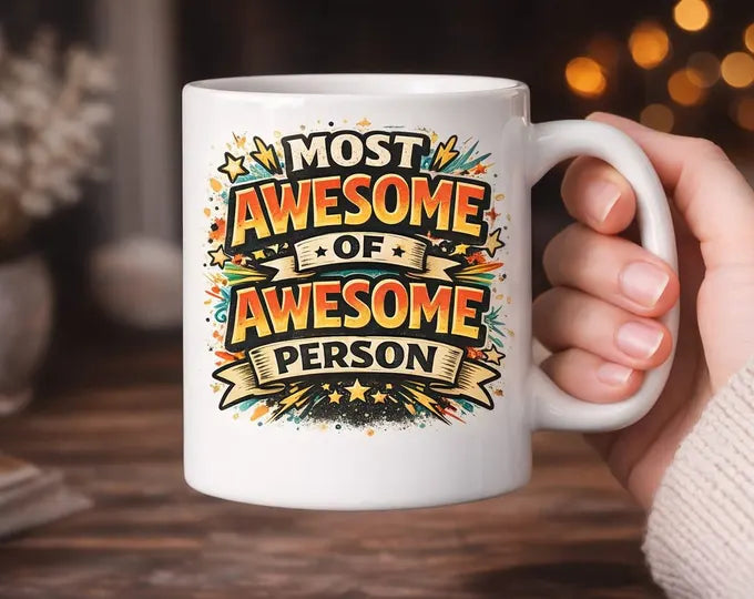Most Awesome Person Mug